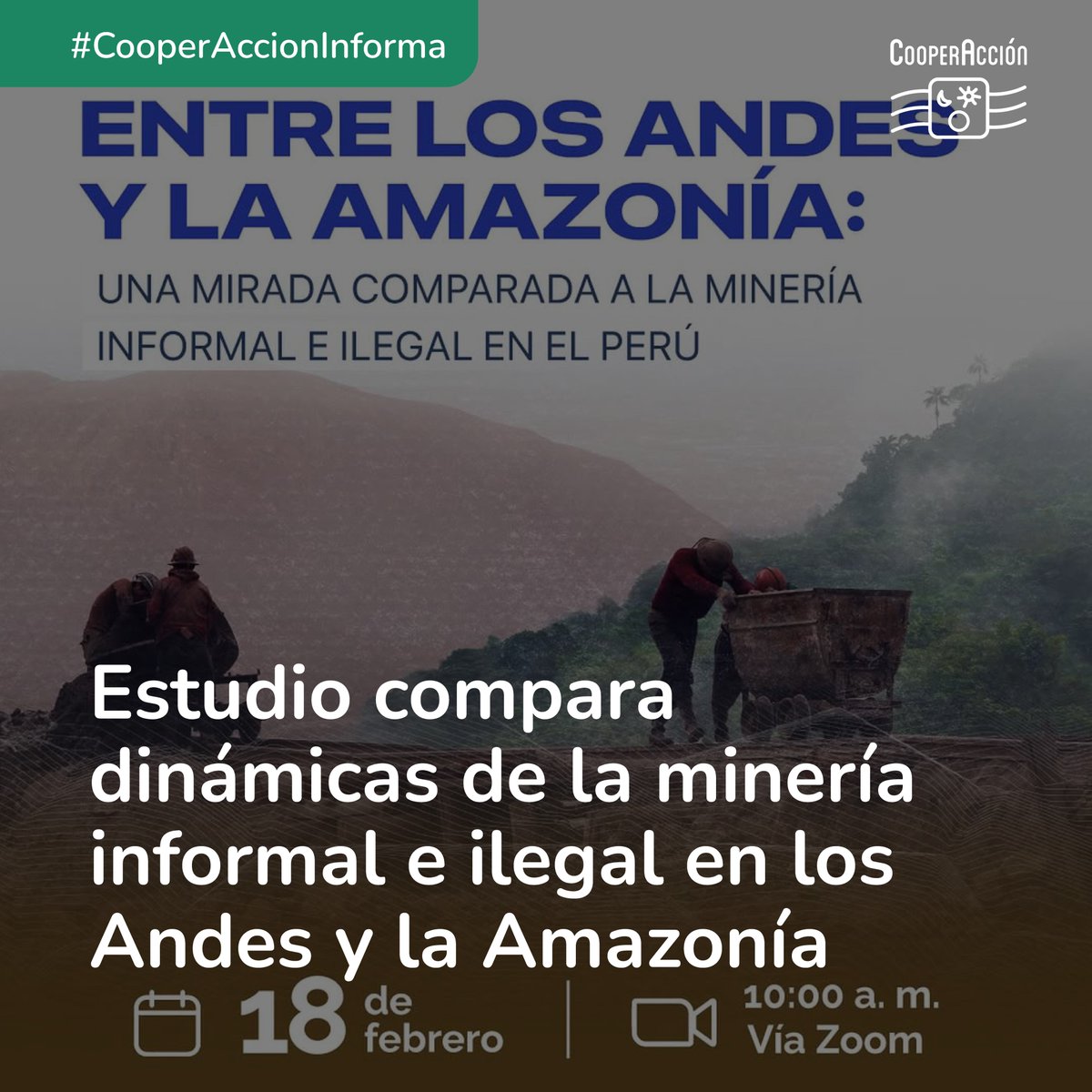 🔴#CooperAccionInforma
El Centro de Estudios sobre Minería y Sostenibilidad (CEMS) de la Universidad del Pacífico y CooperAcción presentaron un estudio comparativo sobre la minería informal e ilegal en los Andes y la Amazonía. La investigación evidencia diferencias territoriales