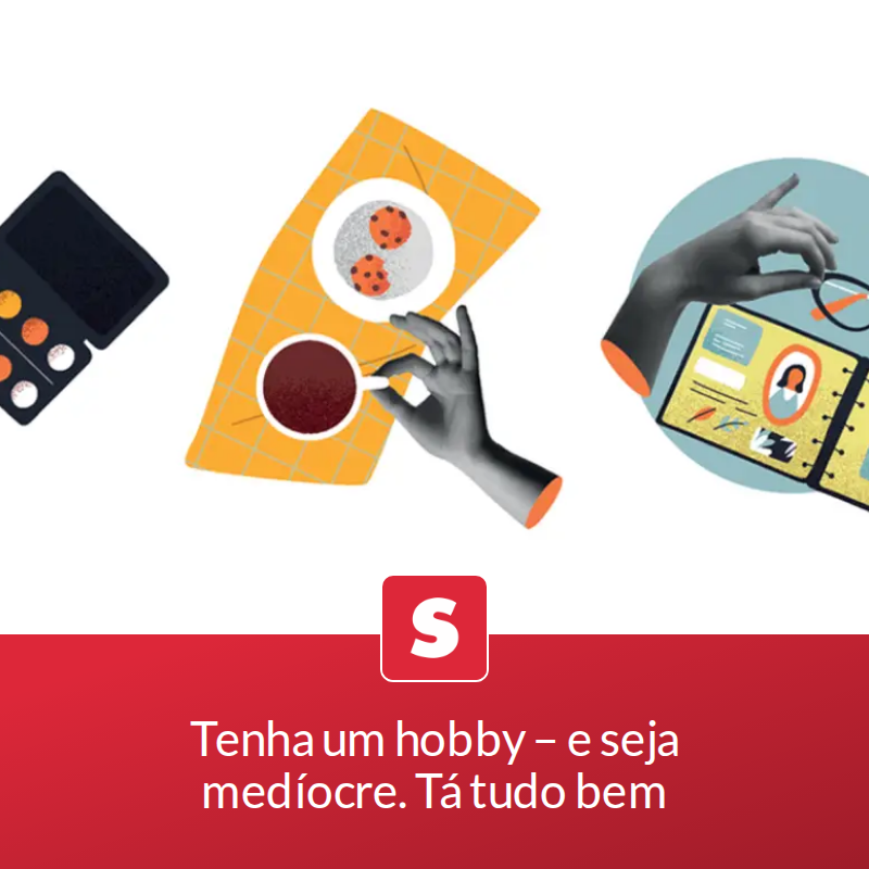 Tenha um hobby – e seja medíocre. Tá tudo bem

Grandes gênios não abrem mão do tempo livre, e você deveria fazer o mesmo. Só cuidado com os mosquitos da produtividade e da eficiência.

📖 Leia a matéria no link - mrf.lu/zn_P