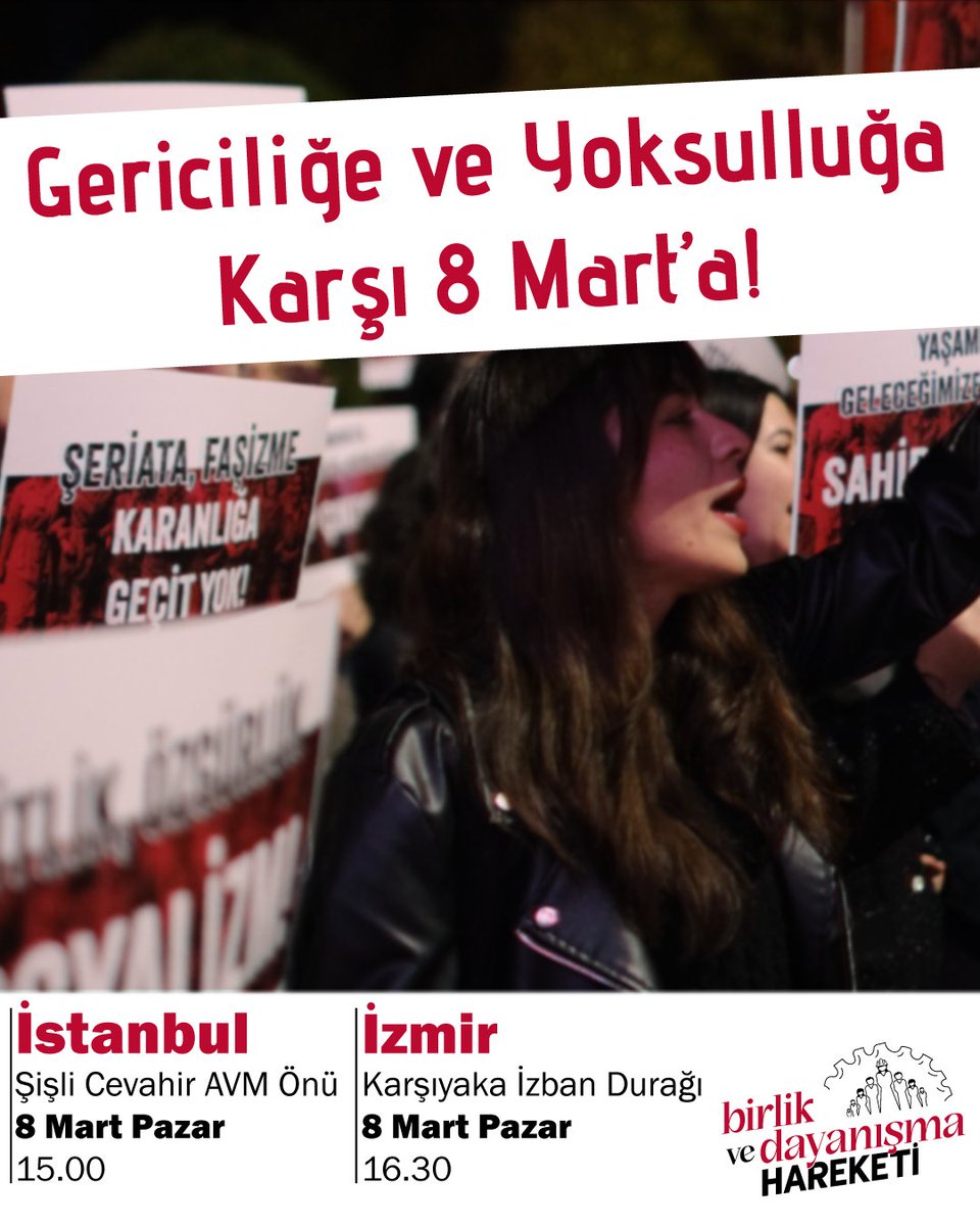bdninsesi's tweet photo. Gericiliğe ve Yoksulluğa Karşı 8 Mart’a!

Patronların kölesi, tarikatların müridi, AKP’nin ‘kutsalı’ olmayacağız! 

Kadınların öldürülmediği bir ülke, kadınların eşit yurttaş olduğu bir ülkedir. Kadınların taciz ve şiddet mağduru olmadığı bir ülke; gericiliğin, tarikat ve cemaatlerin sonunun geldiği bir ülkedir. 

AKP'nin kadın düşmanlığına ve baskısına; sermayenin asgarî ücret dayatmasına karşı, emekçi kadınların birliği ve dayanışması için 8 Mart'ta buluşuyoruz.

8 Mart Dünya Emekçi Kadınlar Günü'nde İstanbul ve İzmir'de alanlara çıkıyoruz.

Gericiliğe ve yoksulluğa karşı 8 Mart'a!

İstanbul 
Şişli Cevahir AVM Önü  
8 Mart Pazar - 15.00

İzmir 
Karşıyaka İzban Durağı
8 Mart Pazar 16.30