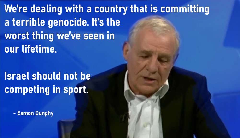 We're dealing with a country that is committing a terrible genocide. Israel should not be competing in sport. - Eamon Dunphy. No place for genocide in football. #COYBIG🇮🇪
