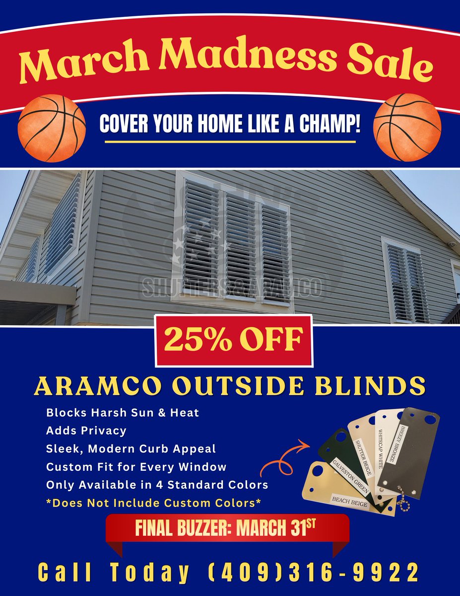 JohnsShutters's tweet photo. It’s March Madness, and the savings are a SLAM DUNK! 🏀🔥
Take 25% OFF Aramco Outside Blinds now through March 31st!
Available in our 4 standard colors:
Galveston Green, Breezy Bronze, Whitecap White & Beach Beige.

Don’t miss your shot — this deal is gone after the final buzzer!
📞 (409) 316-9922