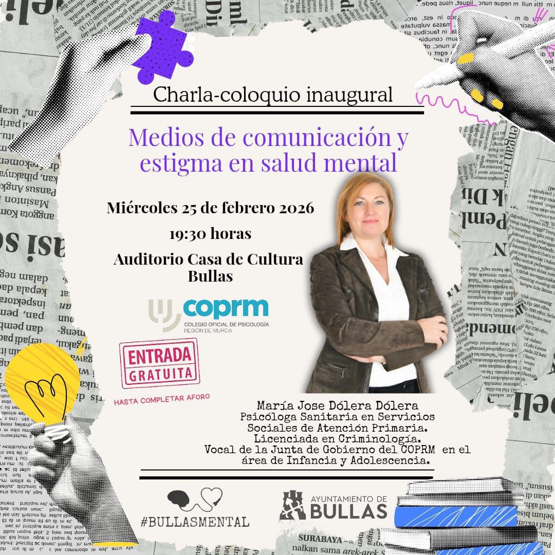 IV Edición de #BULLAS MENTAL

M. José Dolera, vocal de la Junta de Gobierno del COPRM, va a ofrecer la charla titulada “Medios de comunicación y estigma en salud mental”.

Miércoles 25 de febrero de 2026
a las 19.30 h.