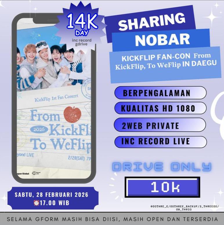 3_threego's tweet photo. OPEN NOBAR ONLINE KICKFLIP fancon from kickflip to WeFlip in DAEGU  

💵 14k (live + record)
💵 drive only 10k 

form : https://t.co/lD9dpsntnC

✅ private web 
✅ grup wa 

wtb wts sharing live link streaming nobar konser WeFlip kickflip bday concert gdrive online fancon https://t.co/cnzp0wZHKU
