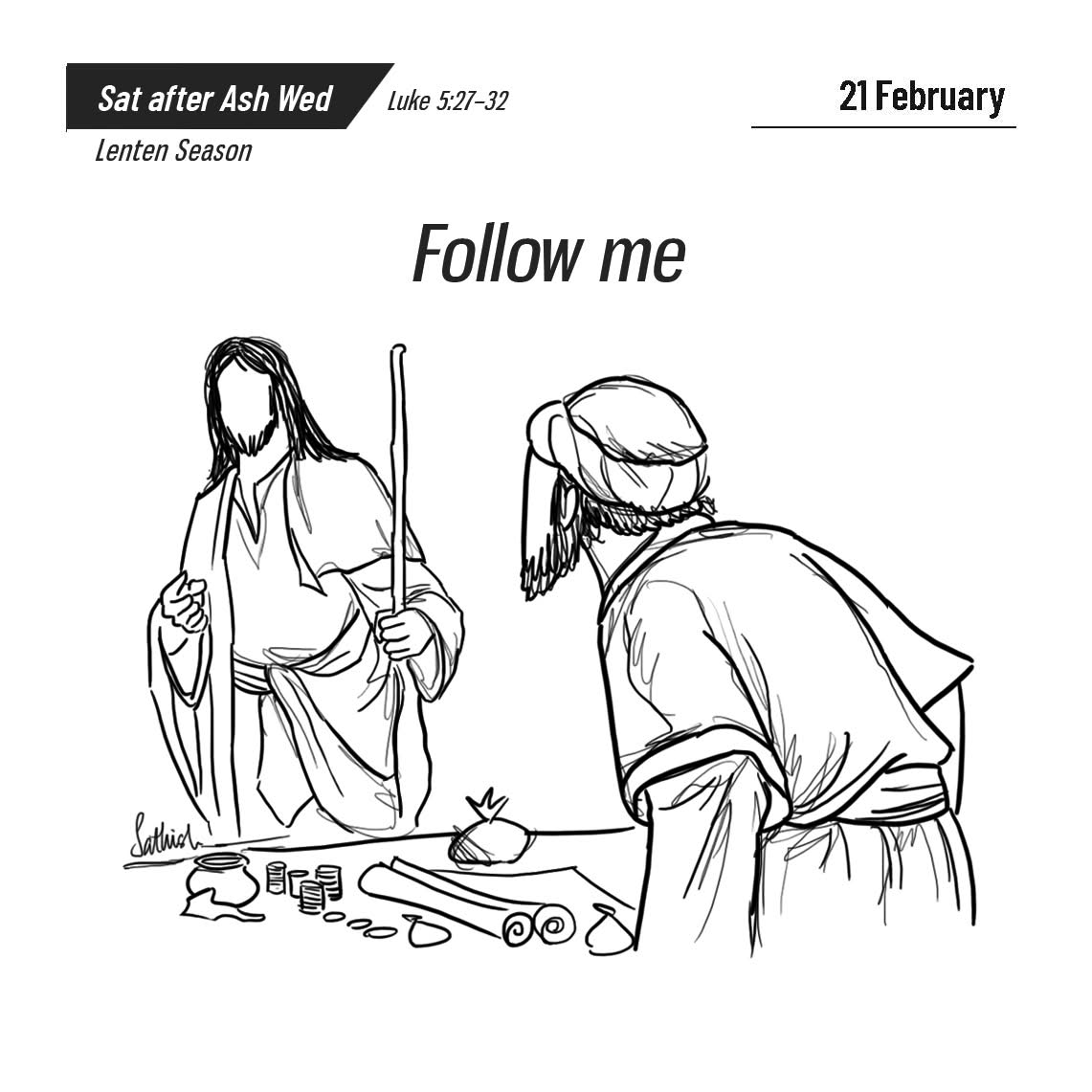 Holy Gospel Reading for February 21st