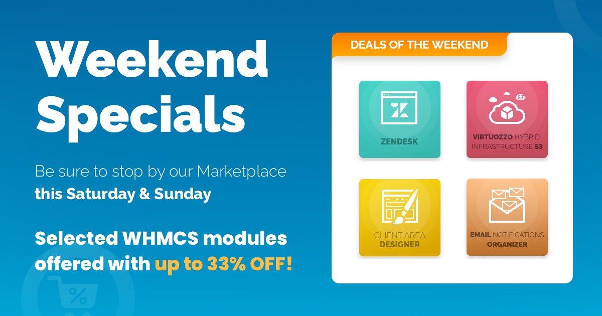 Weekends are made for savings!

Take a quick break, visit our Marketplace, and treat your toolkit to something new: modulesgarden.com/products/whmcs

Selected #WHMCS modules are up to 33% off this Saturday and Sunday!