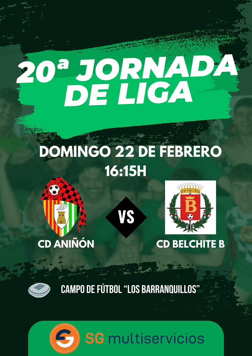🚨💚 Aniñón vs Belchite B

Nuestros chicos reciben este domingo al filial del Belchite a partir de las 16:15h en Los Barranquillos. ¡Os esperamos a todos para tratar de sumar una victoria muy importante! 

¡JUNTOS somos más fuertes! ¡Aúpa Aniñón! 💚🤍💚