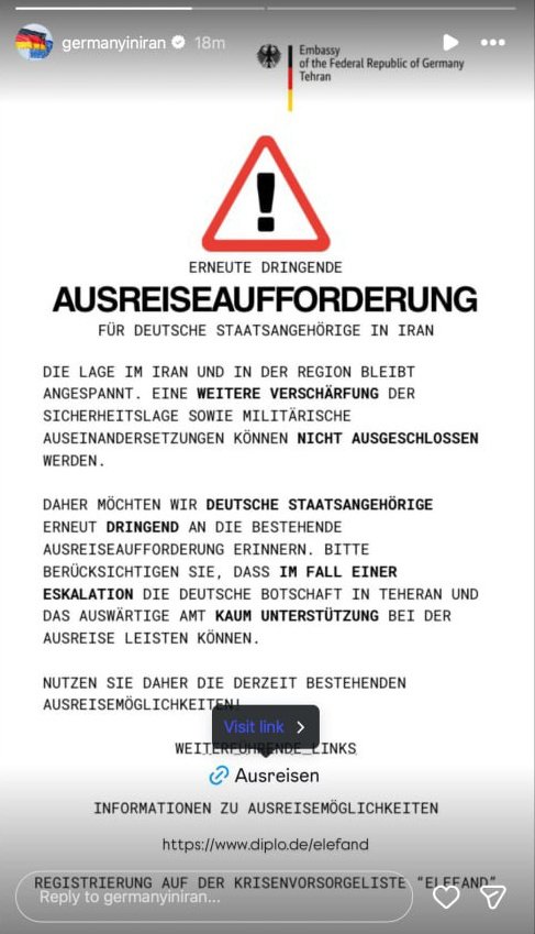 IranNewsAgency0's tweet image. ⚡🇩🇪🦀تصویر منتشرشده از سفارت آلمان در تهران نشان می‌دهد که برلین بار دیگر به‌صورت «فوری و اضطراری» از شهروندان خود خواسته ایران را ترک کنند/در این اطلاعیه با عنوان «درخواست مجدد فوری خروج»، تاکید شده وضعیت امنیتی در ایران و منطقه همچنان متشنج است و تشدید درگیری‌های نظامی قابل رد