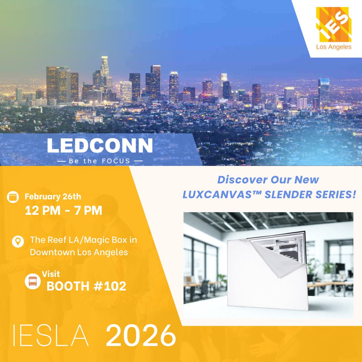 LEDCONN's tweet photo. We’re exhibiting at the 2026 IESLA Product Fair — visit us at Booth 102!

Join #LEDCONN on Feb 26 | 12–7 PM at The Reef LA / Magic Box (DTLA) to see our latest innovations, including the new LUXCANVAS™ Slender Series.

We look forward to seeing you!

🔗 https://t.co/clBWs66Eck https://t.co/XH1pmsSUnE