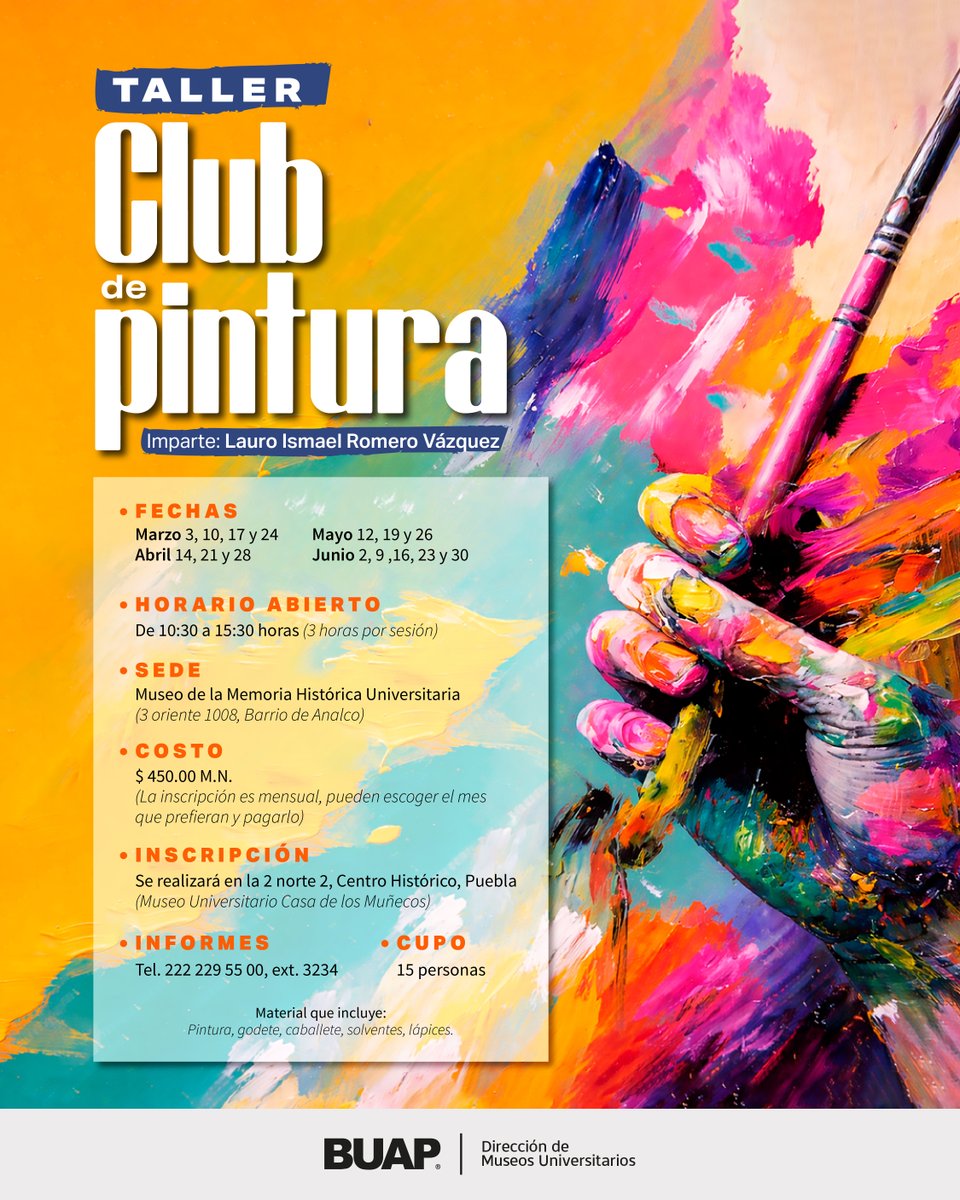 🎨Inscríbete al Taller Club de Pintura. 

Un espacio permanente de práctica, aprendizaje y producción artística, diseñado para ofrecer continuidad formativa. 

📝Inscríbete en el Museo Universitario Casa de los Muñecos. 
🎫Cupo Limitado.