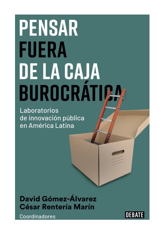 GerardoMunck's tweet image. Innovación en el ámbito público

¿Se puede innovar desde el Estado? Este libro de @GomezAlvarezD y Rentería ofrece reflexiones generales sobre laboratorios de innovación pública y documenta ejemplos de tales laboratorios en América Latina.

Descarga libre: transversalthinktank.org/wp-content/upl…