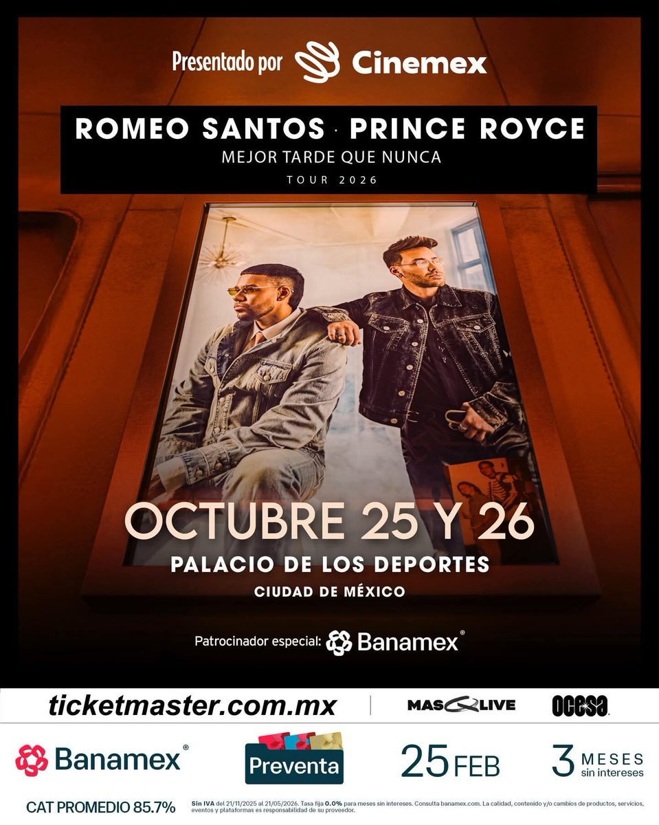 ⭐️⭐️Romeo Santos &amp; Prince Royce⭐️⭐️

🎟️Preventa Banamex 25 febrero

#mejortardequenunca #palaciodelosdeportes #ticketsmx