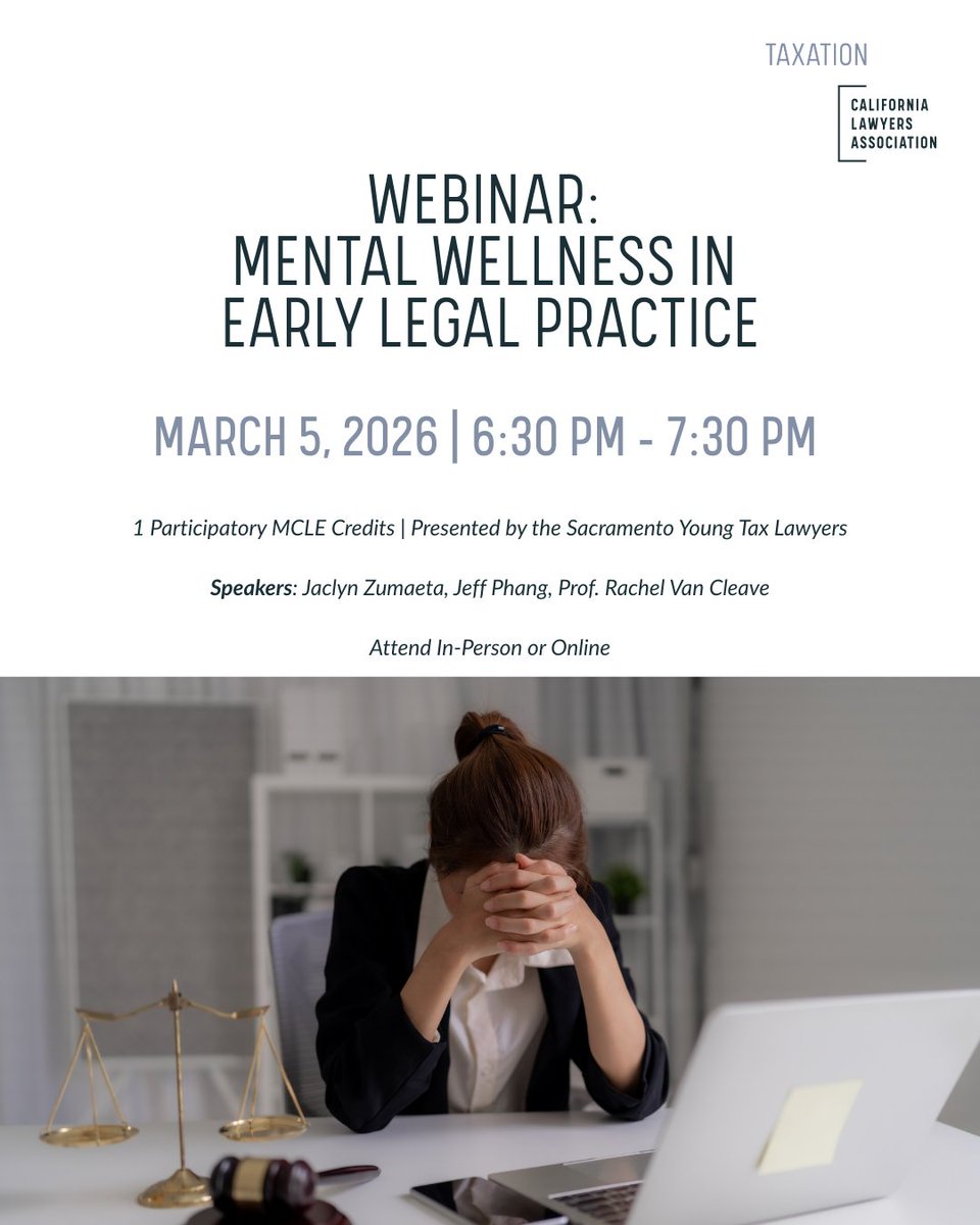 Webinar: Mental Wellness in Early Legal Practice

Join the Sacramento Young Tax Lawyers for a practical, candid conversation on managing stress, protecting your wellbeing, and for long-term success in tax law

💻 Attend online or in person

Register today: calawyers.org/event/webinar-…