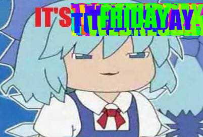 It's Friday