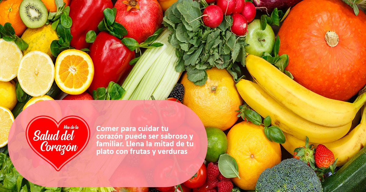 Comer para cuidar tu corazón puede ser sabroso y familiar. Llena la mitad de tu plato con frutas y verduras. heart.org/healthy-eating #HeartHealthMonth