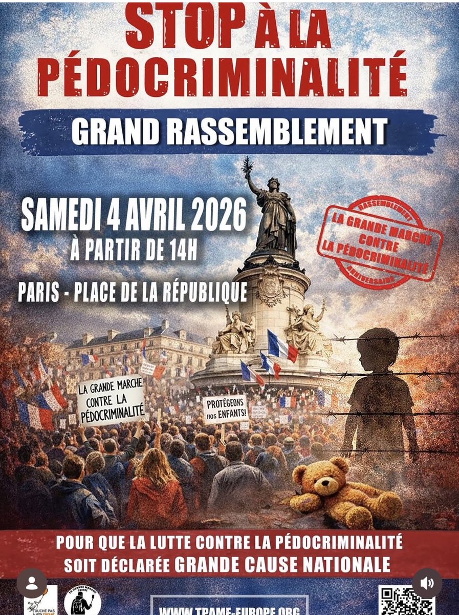 🚨ALERTE MOBILISATION

Une grande marche contre la pédocriminalité est organisée le samedi 4 avril 2026 à la Place de la République, à Paris.

Mobilisons-nous massivement et relayons l’information afin d’affirmer notre unité face à cet enjeu majeur.