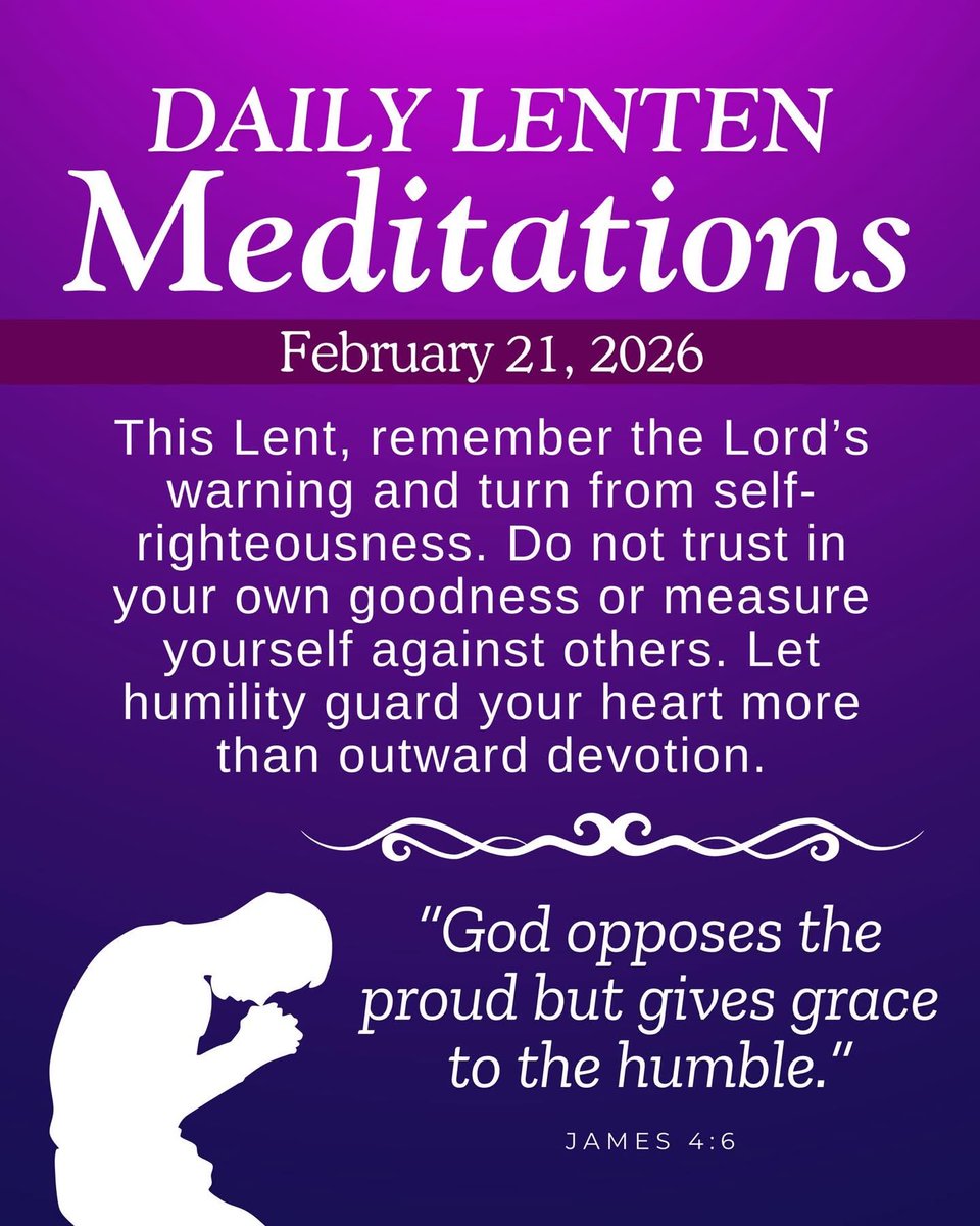 Daily Lenten Meditations | February 21, 2026 ✝️

This Lent, remember the Lord’s warning and turn from self-righteousness. Do not trust in your own goodness or measure yourself against others. Let humility guard your heart more than outward devotion.

#Lent #Kuwaresma