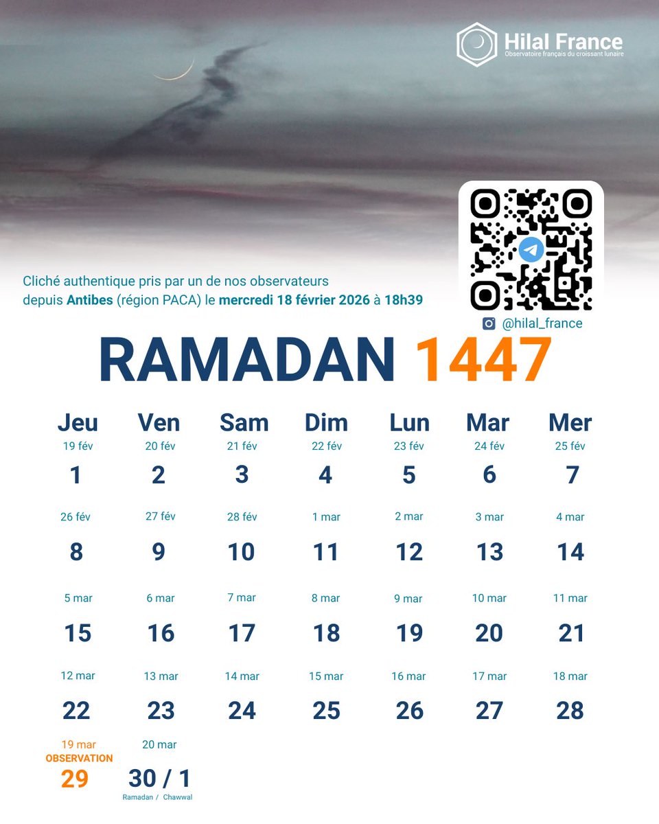 🌙 Le hilal de Ramadan a été observé le mercredi 18 février (29 Cha’ban) par des observateurs bénévoles de Hilal France, depuis plusieurs points d’observation en France métropolitaine.