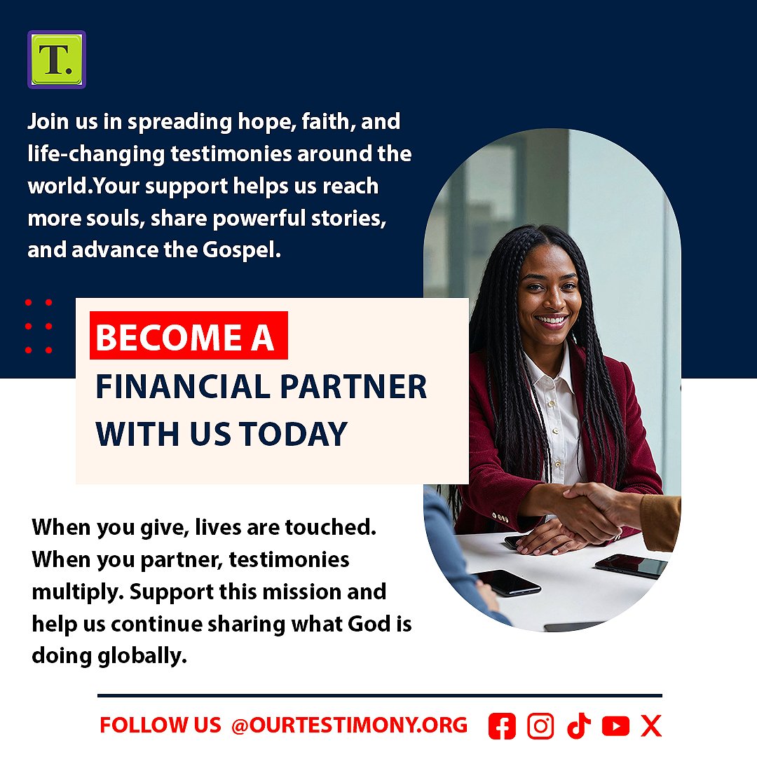 🌍 Be the reason someone’s faith grows today.

Partner with us to spread hope, share powerful testimonies, and advance the Gospel worldwide. Your support makes eternal impact.

🤝 Join us:
 ourtestimony.org/financial_part…

#PartnerWithPurpose #SpreadHope