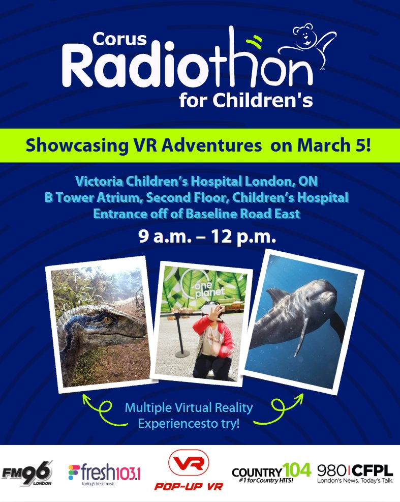 We're delighted to be sponsoring #CorusRadiothon in London ON.  We'll be showcasing a few fun #VR adventures.  Come stop by on March 5th!  #HopeLives #CHFhope
