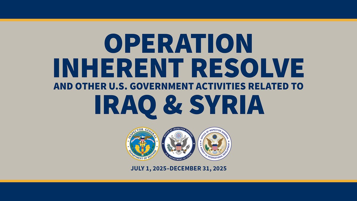 DoW_IG's tweet photo. ➡️ ICYMI: The #OperationInherentResolve report highlights the work of inspectors general from the DoD, State, and USAID, as well as other U.S. agencies, in relation to the U.S. government’s strategy to defeat the Islamic State in Iraq and Syria. 

🔗https://t.co/Ng1JLRlH1P https://t.co/bcPRJyti27