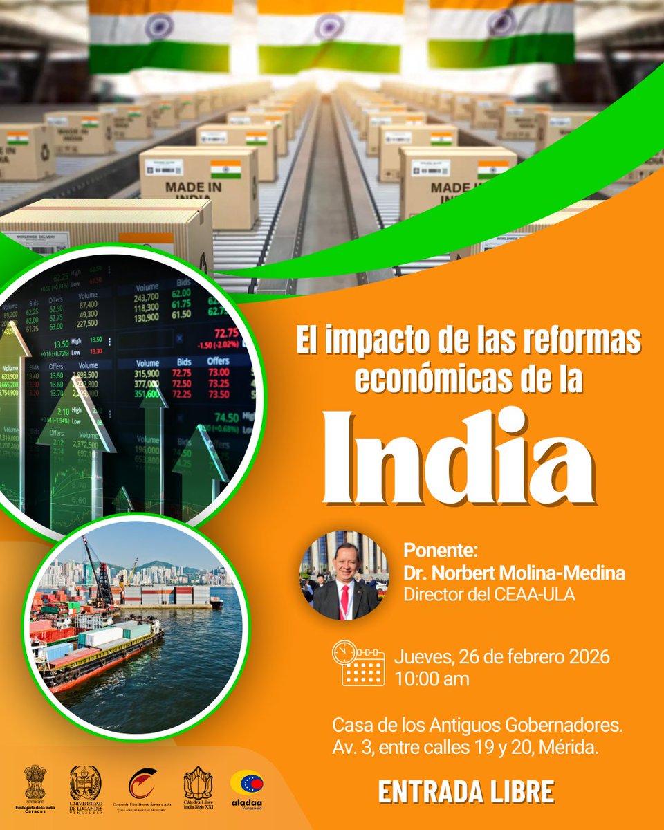 📌 #Eventos | Cordialmente invitados a la #Conferencia: El impacto de las reformas económicas de la India 🇮🇳 📊

🎙 Ponente: Dr. <a href="/norbertmolina/">Norbert Molina-Medina, Ph.D.</a>, Director del CEAA-ULA.

🗓 26 de febrero de 2026
🕣 10:00 AM
📍 Casa de los Antiguos Gobernadores, Mérida.

📣 ENTRADA LIBRE 📣