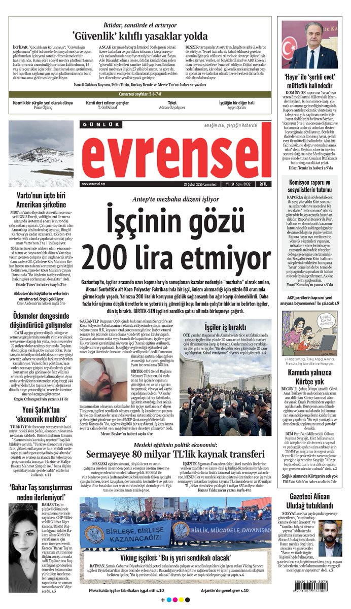 🗞️İşçinin gözü 200 lira etmiyor

Gaziantep’te işçiler tarafından uzuv kopmalarıyla sonuçlanan iş kazaları nedeniyle ‘mezbaha’ olarak anılan Akınal Sentetik’e ait Koza Polyester Fabrikasında önlemler alınmadığı için bir işçi yüzde 80 görme kaybı yaşadı. Sadece 200 liralık koruyucu