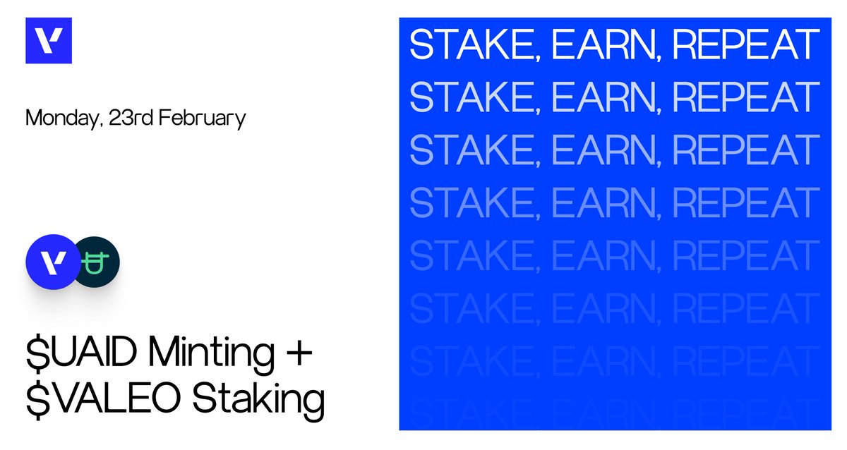 Stake, Earn, Repeat. 

$UAID Minting starts Monday (23rd February) - The first Stablecoin purpose-built for AI Agents 

$VALEO Staking is live on Tuesday with up to 25% APY (24th February)