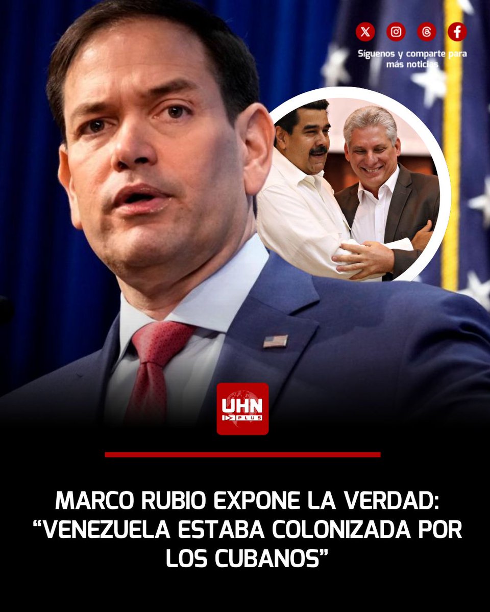 🇺🇸🇨🇺🇻🇪‼️ | El Secretario de Estado Marco Rubio dejó claro que los verdaderos colonizadores de Venezuela son los cubanos, quienes han protegido al exdictador Nicolás Maduro, revelando que su seguridad no proviene de venezolanos, sino de guardaespaldas cubanos. Este contundente