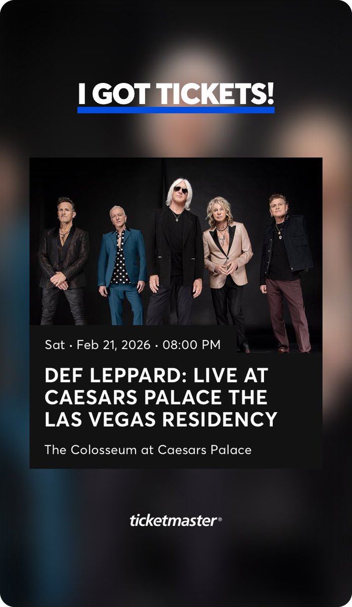 JamesIsom1's tweet photo. I got tickets! Def Leppard: Live at Caesars Palace The Las Vegas Residency - The Colosseum at Caesars Palace - Sat · Feb 21, 2026 · 08:00 PM - Who's in? https://t.co/GWcFQClnRk