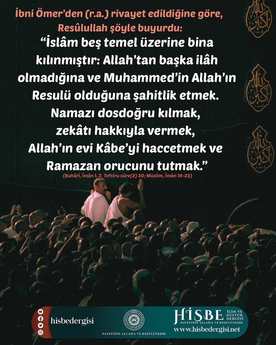 HisbeDergisi's tweet photo. “İslam beş temel üzerine bina kılınmıştır;…”

#RamadanMubarak 
#islam https://t.co/llVFH90gft