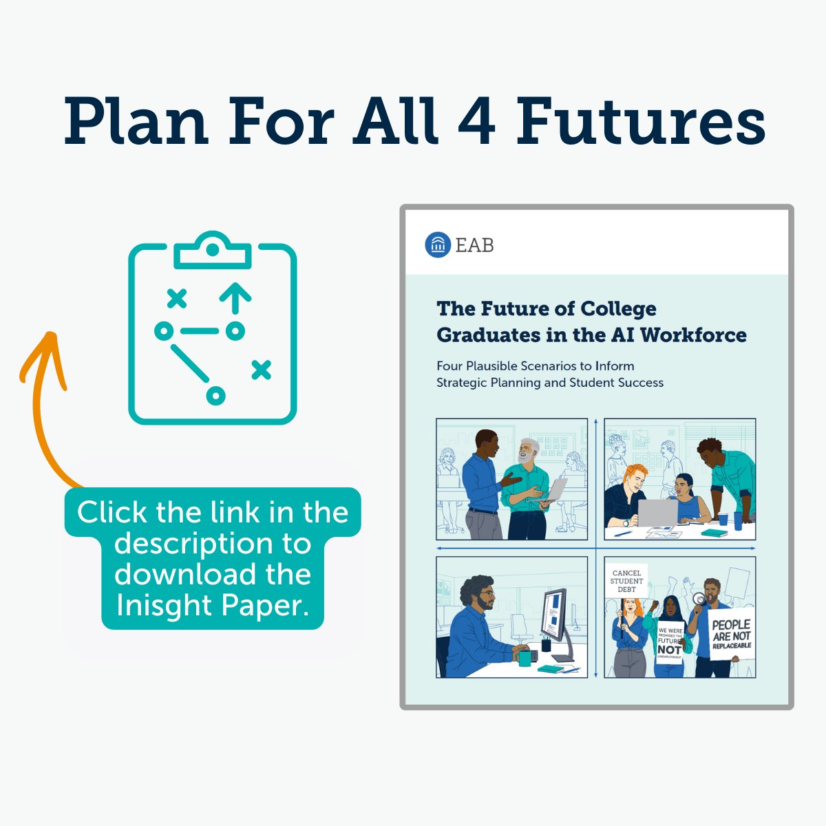 EAB's tweet image. What happens to your #enrollment strategy if entry-level jobs don’t come back? 

Our latest insight paper outlines four plausible futures for early-career work,  and the practical moves that hold up across all of them. Read now: bit.ly/3O0DaKi

Which scenario feels most