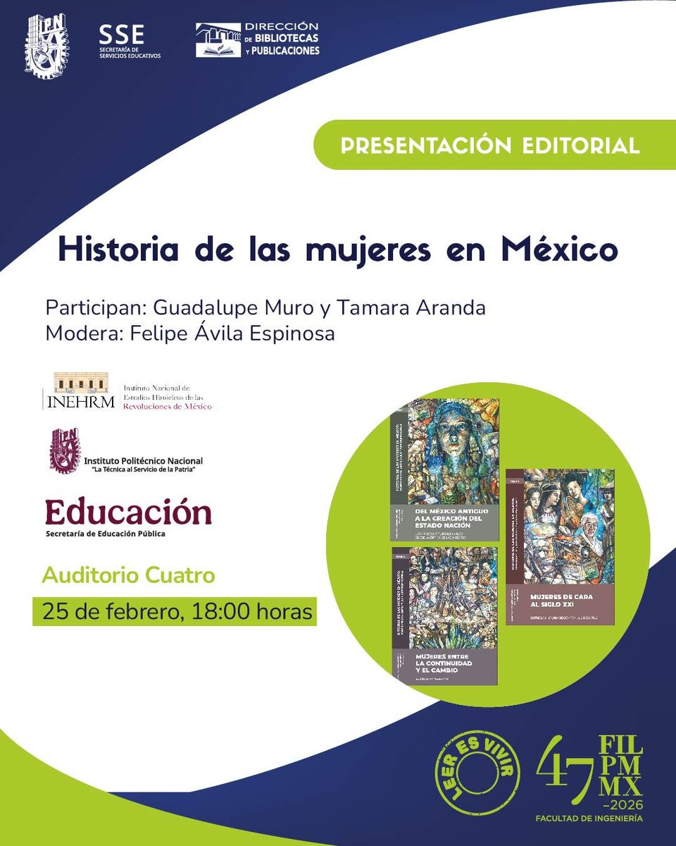IPNlibros's tweet photo. “Historia de las mujeres en México” devela el cúmulo de experiencias que datan de una larga visión encabezada por las mujeres mexicanas.
🗓️ Miércoles 25 de febrero
🕧 18:00
📍 Auditorio Cuatro, Palacio de Minería
@IPN_MX
@SEP_mx
@INEHRM
@FILMineria https://t.co/3A2TkDMegT