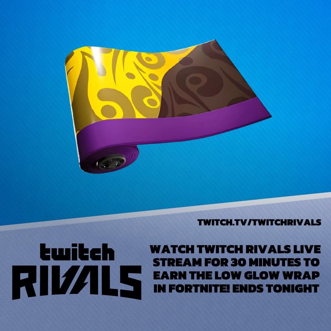 🎁 Fortnite - Free Reward via Twitch Drops (Ends Today)

Head over to Twitch and watch the official Twitch Rivals Broadcast for 30 minutes to earn the Low Glow Wrap! Be quick as this offer ends in just 4 hours from making this post!
 🔗Link: twitch.tv/TwitchRivals
