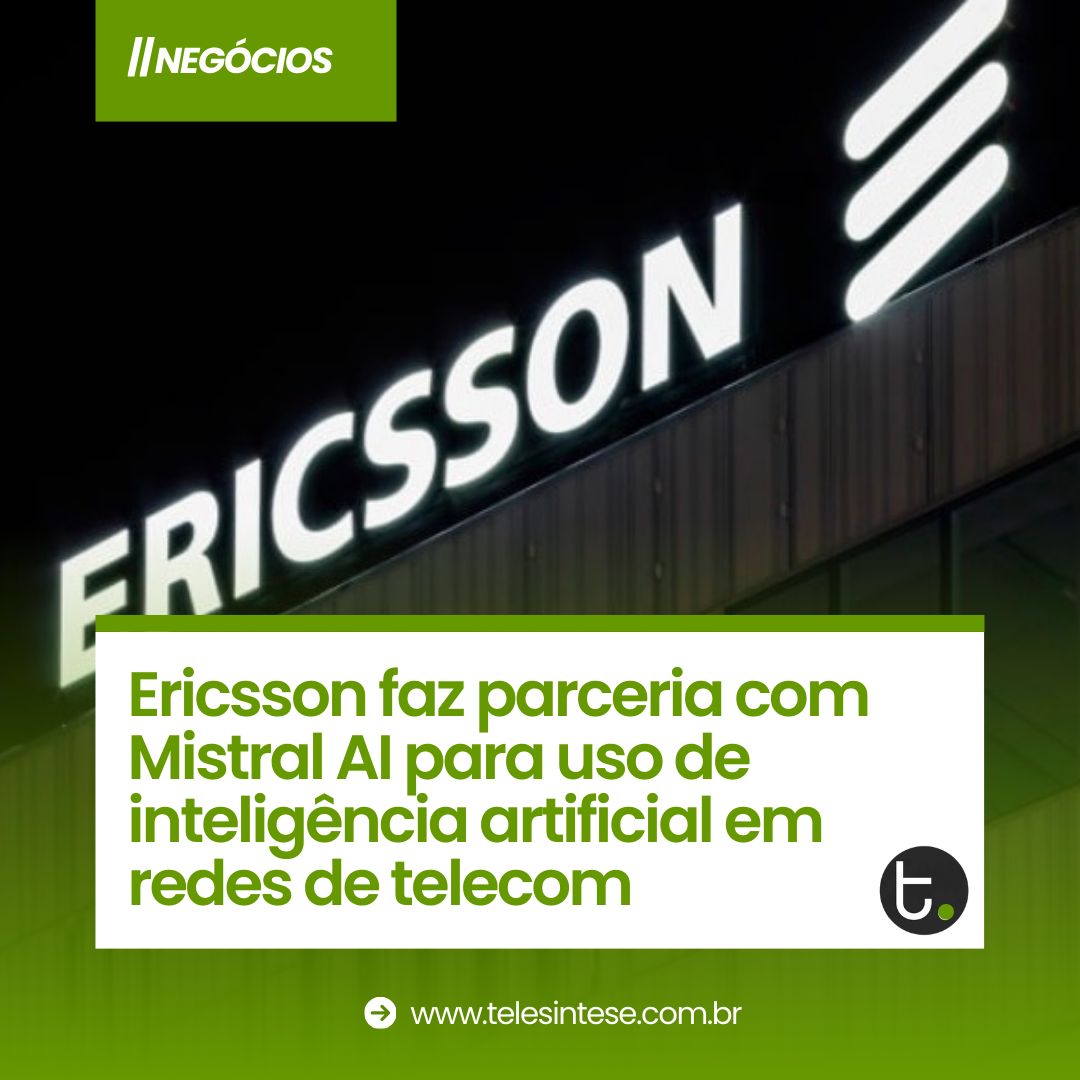 telesintese's tweet image. 🤖 Ericsson fecha parceria com a Mistral AI para aplicar IA em redes telecom, focando modernização de software, automação e pesquisas em 6G. #IA #Telecom #Redes

👉🏻 Saiba mais em nosso Site: telesintese.com.br/ericsson-faz-p…