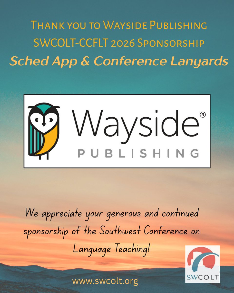 swcoltorg's tweet photo. Thank you to our 2026 SWCOLT-CCFLT conference sponsor, Wayside Publishing, We appreciate your continued support of world language education! Be sure to visit Wayside Publishing at the Omni Interlocken, booths 5 &amp; 6 (Garden level). @WaysidePublish @jraught @langchatPLN https://t.co/IsrmMEOWYE