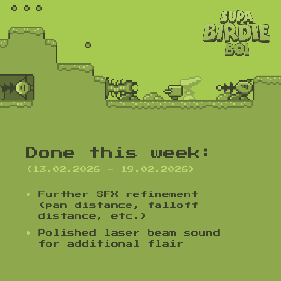 SupaBirdieBoi's tweet photo. It's not a proper death laser if it doesn't sound like you don't want to go nowhere near it. We dare say we achieved that now. Supervillains are welcome. ๐
#DoneThisWeek
#gamedev #indiegame #indiedev #gamedevelopment #sfx #sounddesign #pixelart #retrogame #green #gameboy #birb https://t.co/rYzwlTM9pf