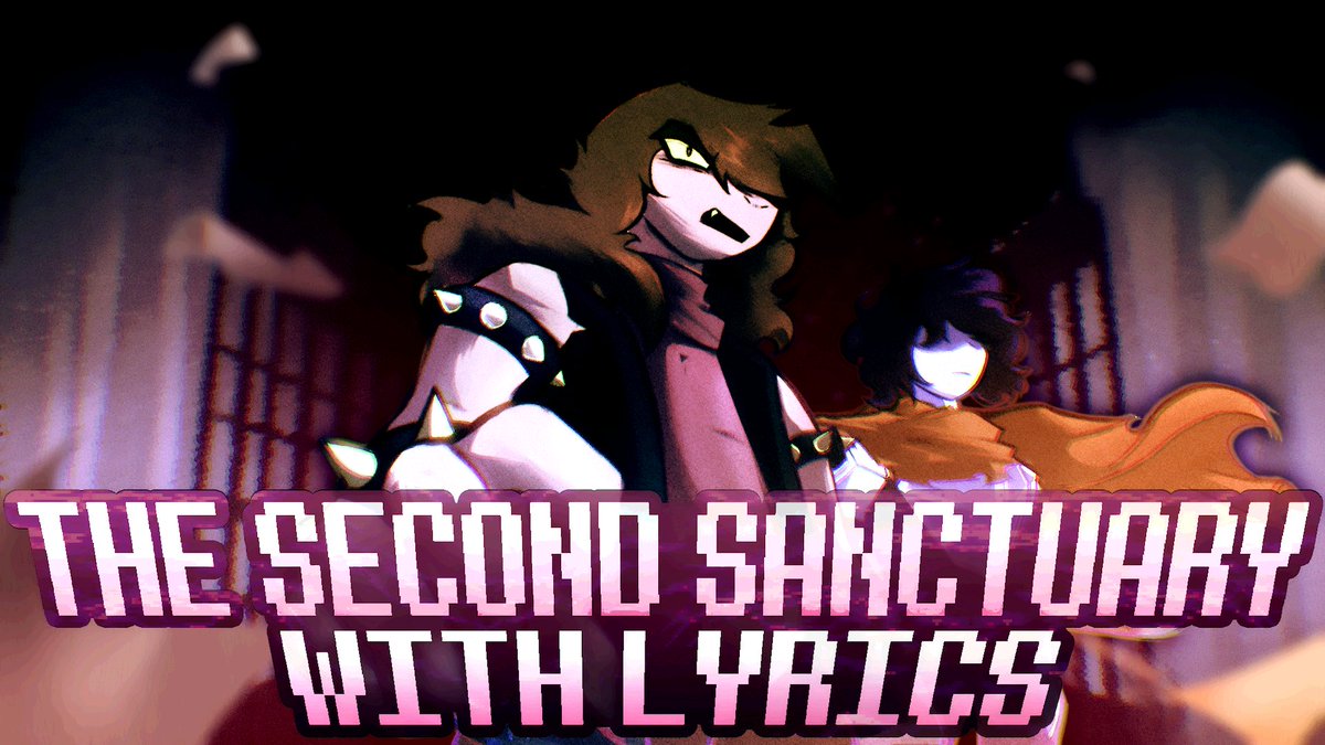 NEVER SHE LEARNED TO FOLLOW THE LINE. The Second Sanctuary WITH LYRICS is premiering soon, at 6:30 PM EST!! Link and credits in replies. #DELTARUNE