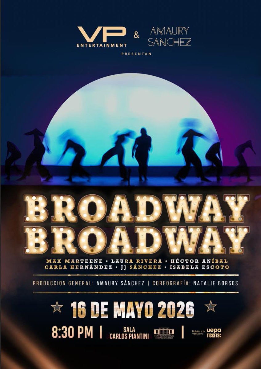 AmaurySanchezL's tweet photo. “BROADWAY, BROADWAY” el espectáculo que todos esperaban. Los temas más iconicos de los musicales de BROADWAY en un gran noche llena de luces, bailes y efectos especiales. Con la participación de @maxmarteeneart @hectoranibal @laurariveramusic @jjsanchezrd @carlahphdez @isabelaescoto con coreografía de @natalieborsos y producción general y artística de Amaury Sánchez. 
16 de mayo en la sala Carlos Piantini del Teatro Nacional Eduardo Brito. Boletas en @uepatickets y boletería del @teatronacionalrd . 
BROADWAY BROADWAY
Una producción de @vibraproductionsrd y @amaurysanchez