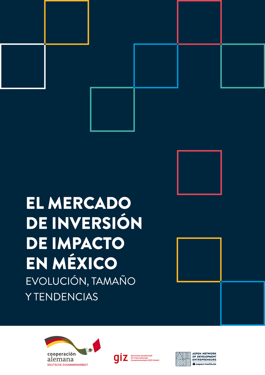 ANDE_Latam's tweet photo. ¿Ya viste el primer reporte de inversión de impacto en México? 📊

 Datos confiables sobre el tamaño del sector, actores clave, instrumentos y oportunidades para mover capital con propósito.

🔗 Léelo completo aquí: https://t.co/WT1Jn4ZAYM https://t.co/DzYhLdMSII