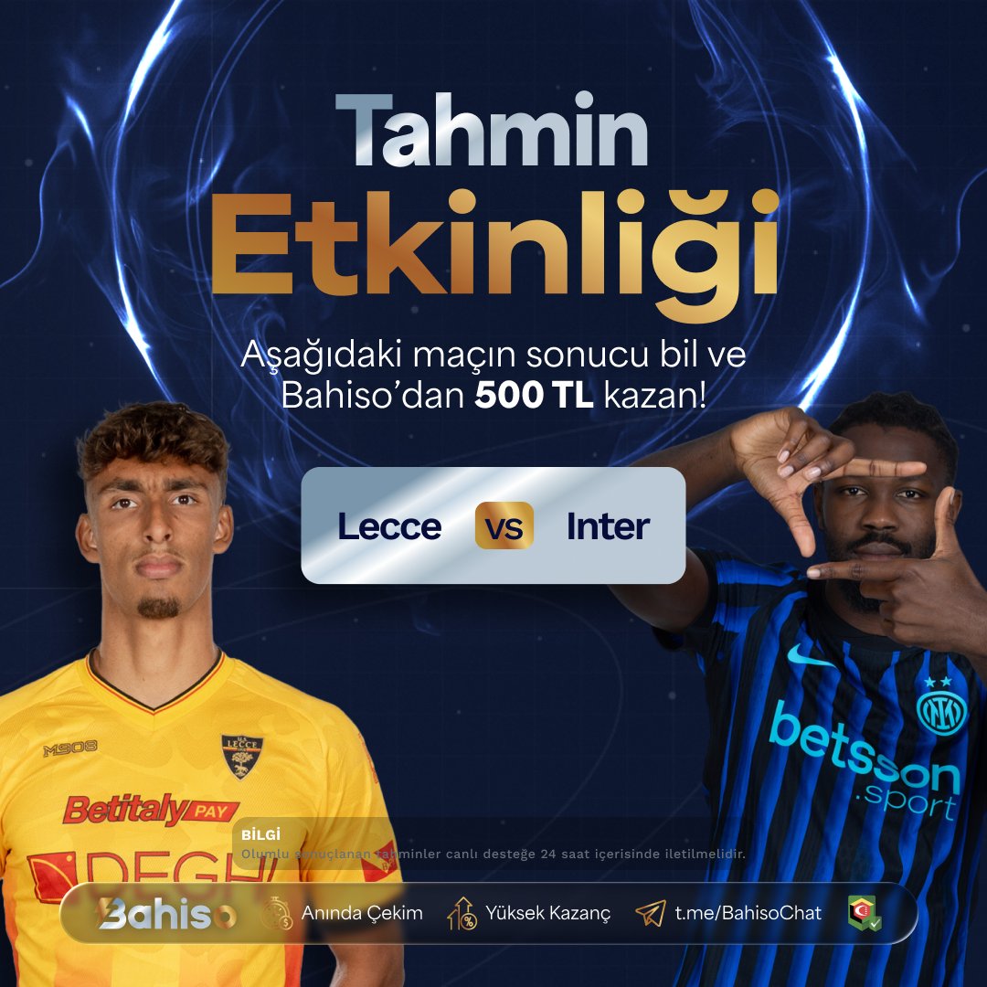 BahisoResmi1's tweet photo. BAHİSO'DA Skoru Bil 500₺ Nakit Kazan!

⚽️ Lecce vs Inter ⚽️

💠Müsabakasının Maç Skorunu Tahmin Et!

💠Etkinlik Görselinin Altına Tahminini Oluştur.Kullanıcı Adını Yaz ve 2 Arkadaşını Etiketle!

💠Olumlu Sonuçlanan Tahminler Canlı Desteğe 24 Saat İçerisinde İletilmelidir. https://t.co/Kk0RmZ5gyi