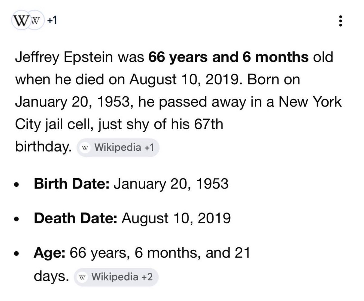 BGatesIsaPyscho's tweet image. Wait what⁉️ Jeffrey Epstein was:-
66 Years 6 Months when he die? 

Just ain’t no way.
