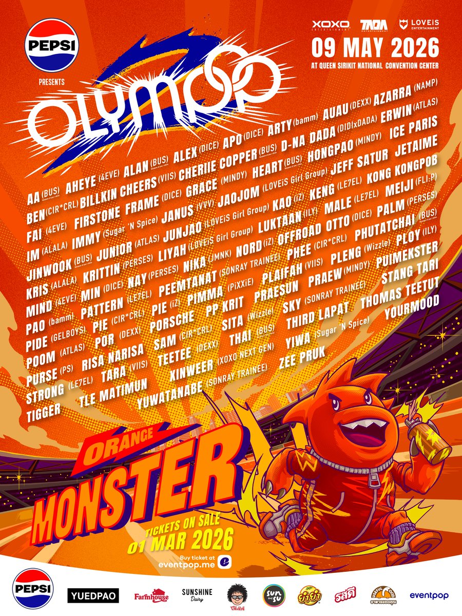 OLYMPOPSPORTDAY's tweet image. 🧡 TEAM ORANGE MONSTER
#ORANGEMONSTER2026 

🏆 ถึงเวลาเดินพันครั้งสำคัญของสีส้ม
กับสมาชิกที่พร้อมพุ่งชนกับทุกเกมกีฬา
ปีนี้สีส้มมาคว้าแชมป์เท่านั้น!

__________

🎖️ PEPSI Presents “OLYMPOP 2” 

🗓️ พบกัน
วันเสาร์ที่ 9 พฤษภาคม 2569 
ณ ศูนย์การประชุมแห่งชาติสิริกิต์
สนุกกันยาว ๆ