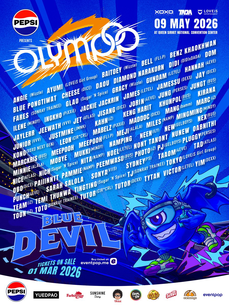 💙 TEAM BLUE DEVIL 
#BLUEDEVIL2026 

🏆 ปีนี้สีน้ำเงินจะกลับมาแบบไร้พ่าย
พร้อมเหล่าสมาชิกที่ครบเครื่องพร้อมสู้ทุกเกมกีฬา
ที่สำคัญ ปีนี้พี่จะชนะเท่านั้น!

__________

🎖️ PEPSI Presents “OLYMPOP 2” 

🗓️ พบกัน
วันเสาร์ที่ 9 พฤษภาคม 2569 
ณ ศูนย์การประชุมแห่งชาติสิริกิต์
สนุกกันยาว ๆ