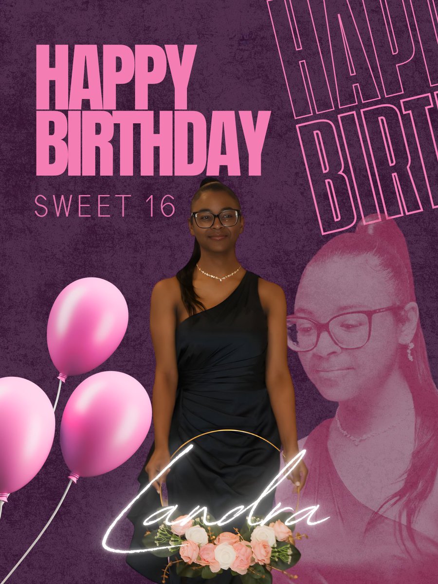 Happy Birthday to my youngest, Landra. Sweet 16, baby girl.