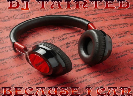 Join me tonight at 9:00 p.m. EST for, Because I Can!  You can find the links you need here: linktr.ee/djtainted1