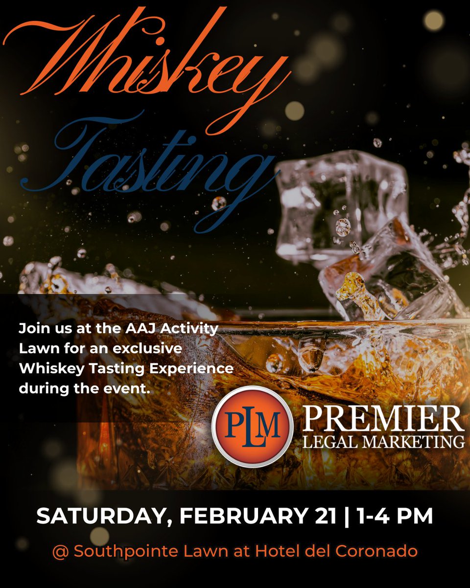 Join us at Southpointe Lawn at Hotel del Coronado for an exclusive Whiskey Tasting Experience during the AAJ Winter Convention!
Sip a curated selection of premium pours. Connect with our team to discover how we help law firms strengthen their brand.

#AAJWinter26