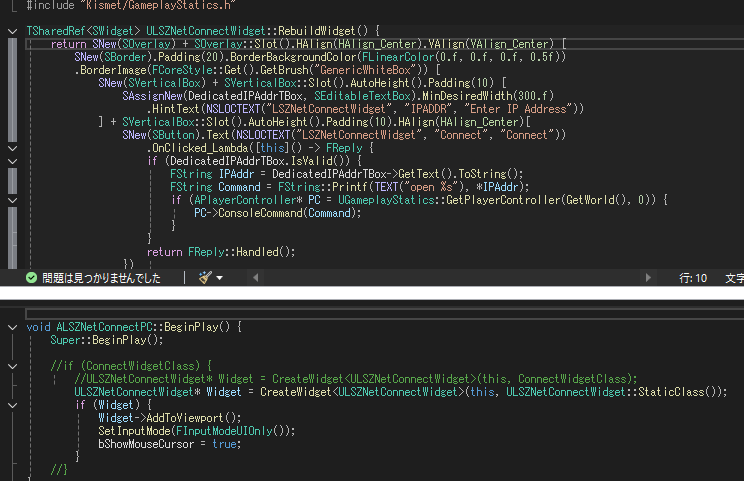 #UE5 #IndieGameDev

インデントてきとう
今後デフォルトのUI,UMG利用理解のため
いろいろ実験中
※CommonUIはしばらく先かなぁ