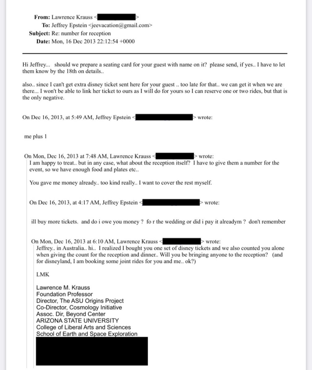 Physicist Lawrence Krauss emailed Epstein about a reception seating card for his "plus 1" guest, buying Disneyland tickets for both of them, and offering to cover the cost. 

Krauss signed as Director of ASU Origins Project. 

This was December 2013.

Disney keeps popping up