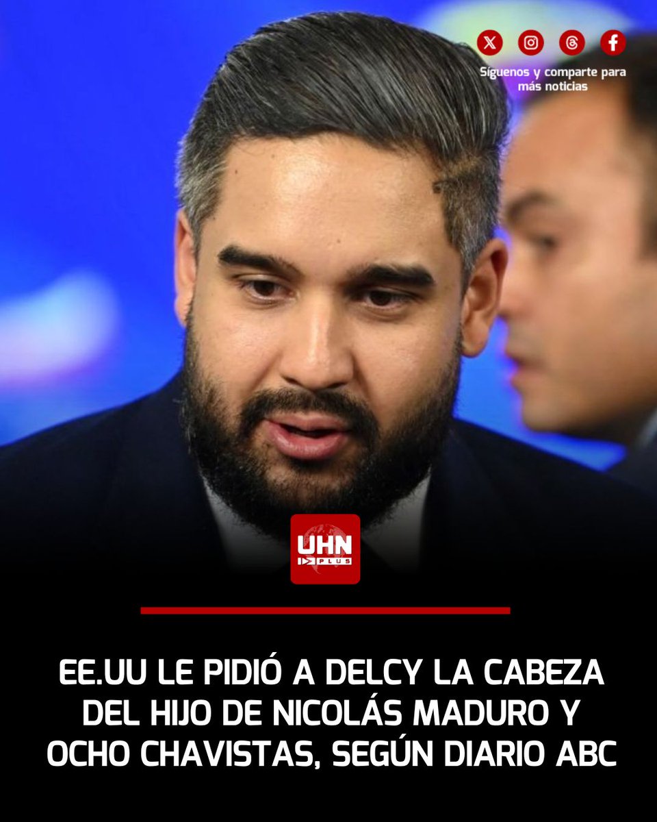 🇺🇸🇻🇪‼️ |  | URGENTE — Según reveló el diario ABC, Estados Unidos habría solicitado a la agente Delcy Rodríguez la entrega del hijo del exdictador Nicolás Maduro y otros altos funcionarios chavistas, en un giro crucial en la lucha contra la corrupción y el narcotráfico. La Casa