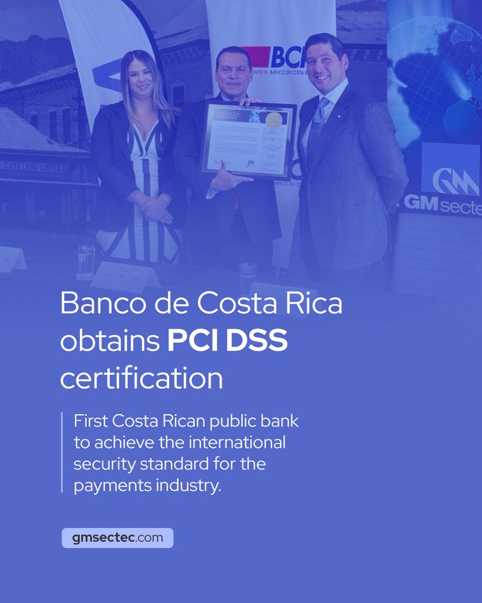 Banco de Costa Rica has achieved PCI DSS certification, becoming the first Costa Rican public bank to do so. At GM Sectec, as the QSA, we supported the review and audit process, validating controls and evidence to strengthen security across the payments industry. 🫱🏻‍🫲🏽🇨🇷

#GMsectec